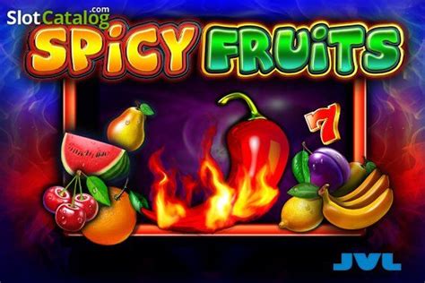Spicy Fruits Review 2024